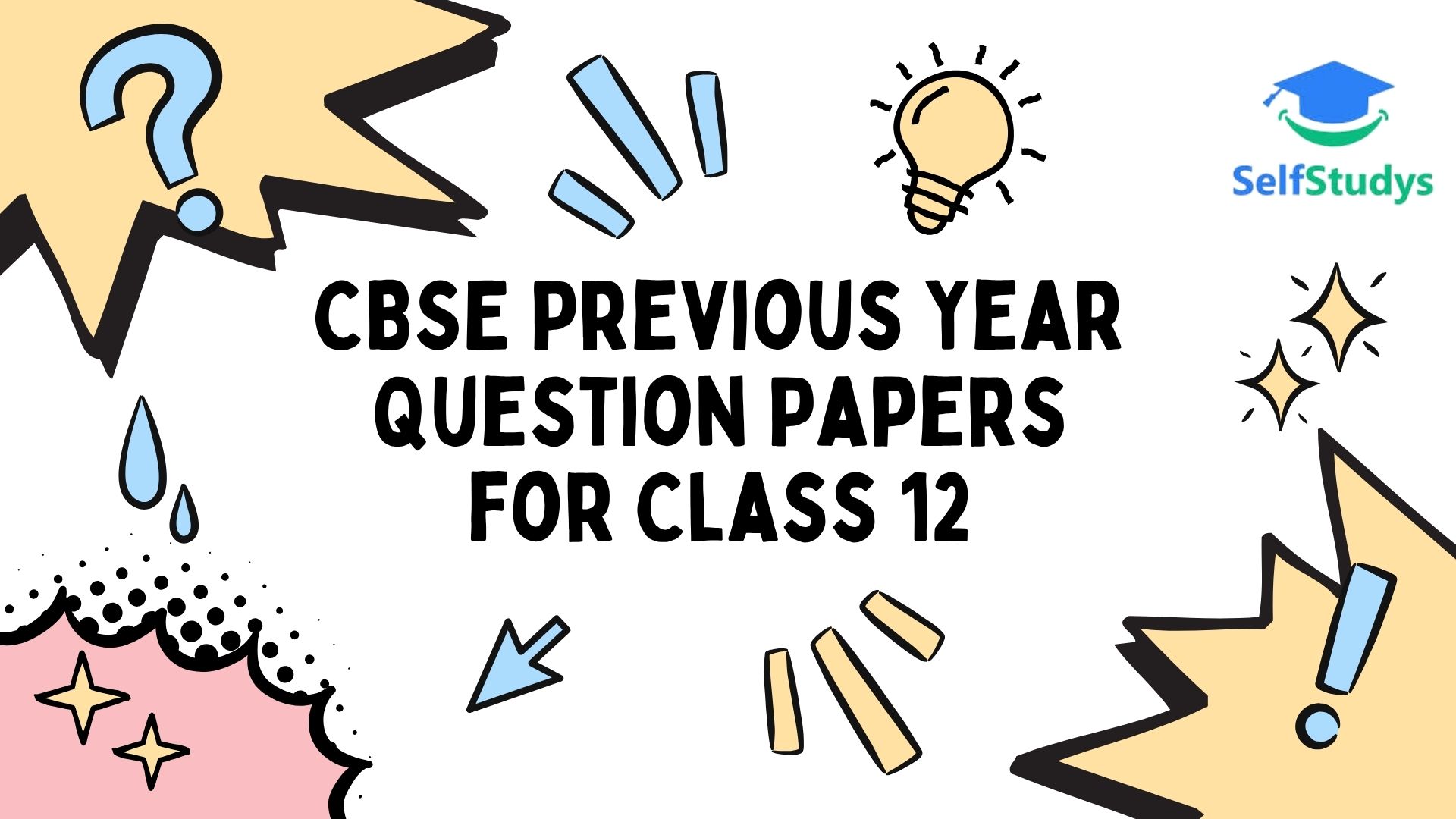 CBSE Previous Year Question Papers for Class 12