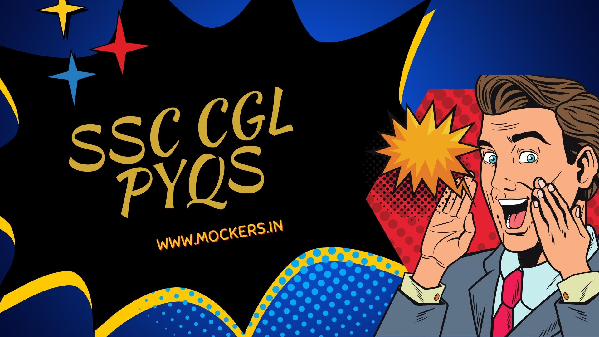 SSC CGL PYQs
